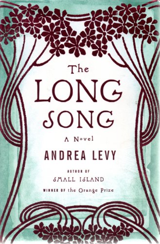The Long Song: A Novel