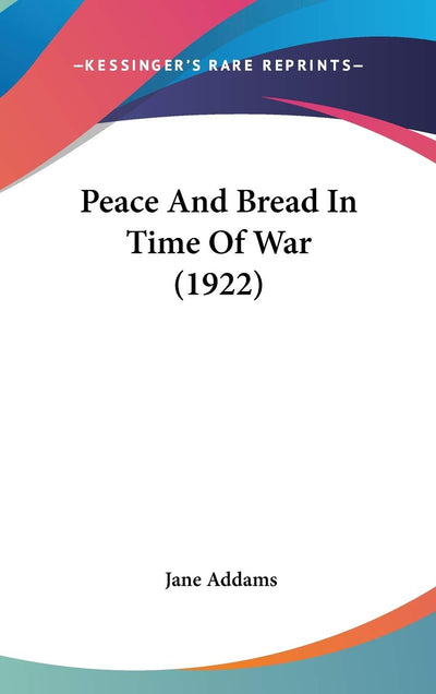 Peace And Bread In Time Of War (1922)