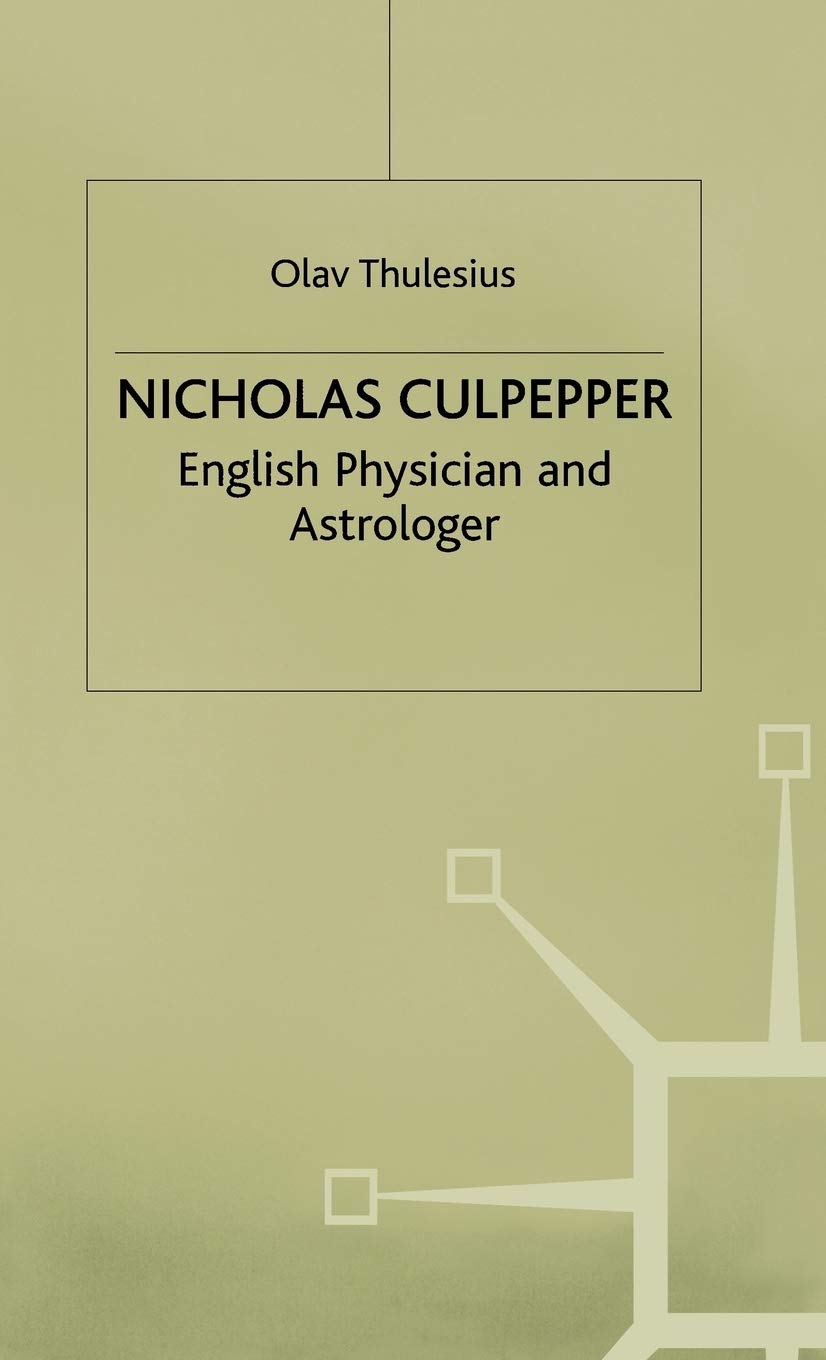 Nicholas Culpeper: English Physician and Astrologer