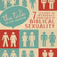 The Talk: 7 Lessons to Introduce Your Child to Biblical Sexuality