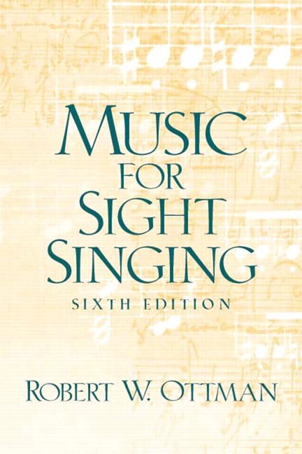 Music for Sightsinging, Sixth Edition by Ottman, Robert W.