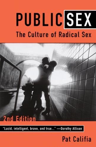 Public Sex: The Culture of Radical Sex