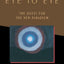 Eye to Eye: The Quest for the New Paradigm