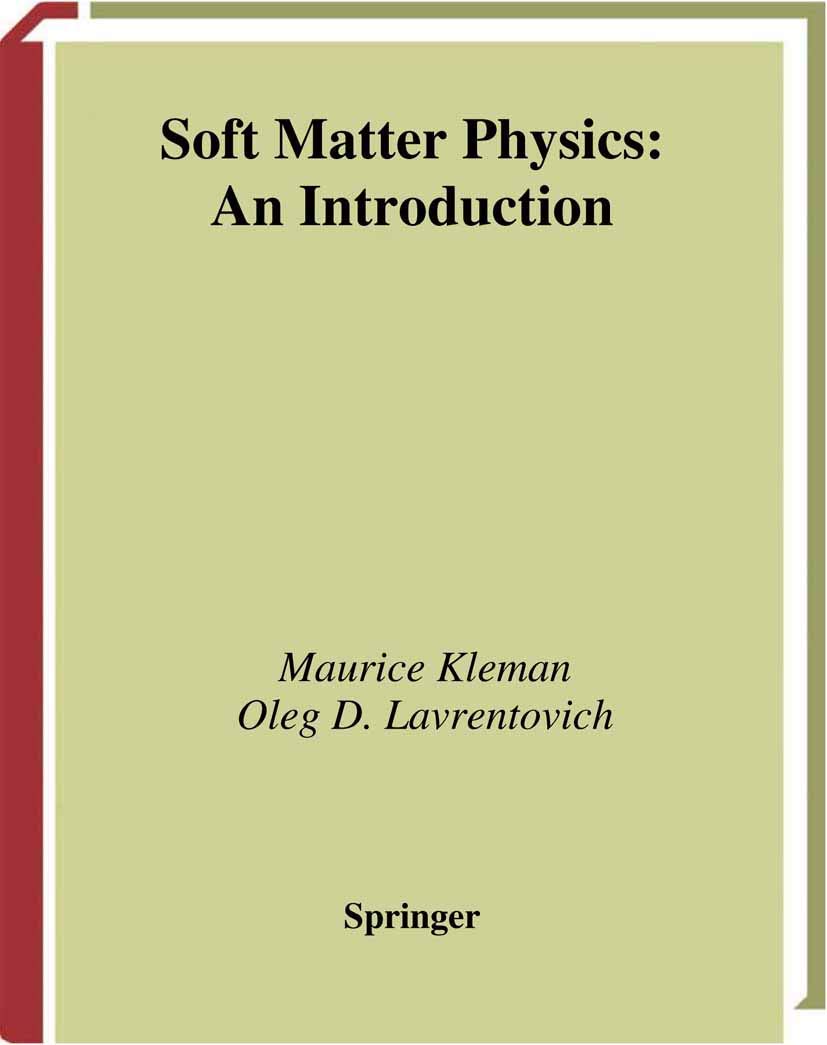 Soft Matter Physics: An Introduction (Partially Ordered Systems)