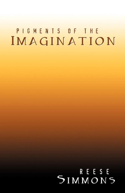 Pigments of the Imagination