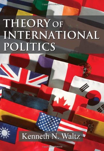 Theory of International Politics by Kenneth N. Waltz