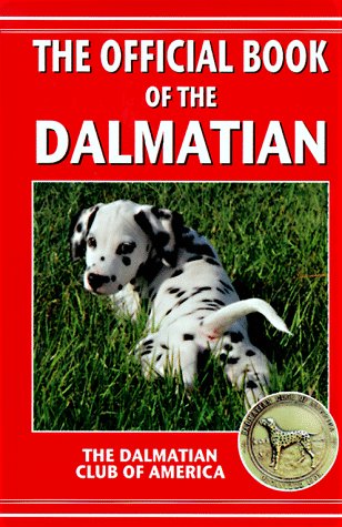 The Official Book of the Dalmatian: Akc Rank 15