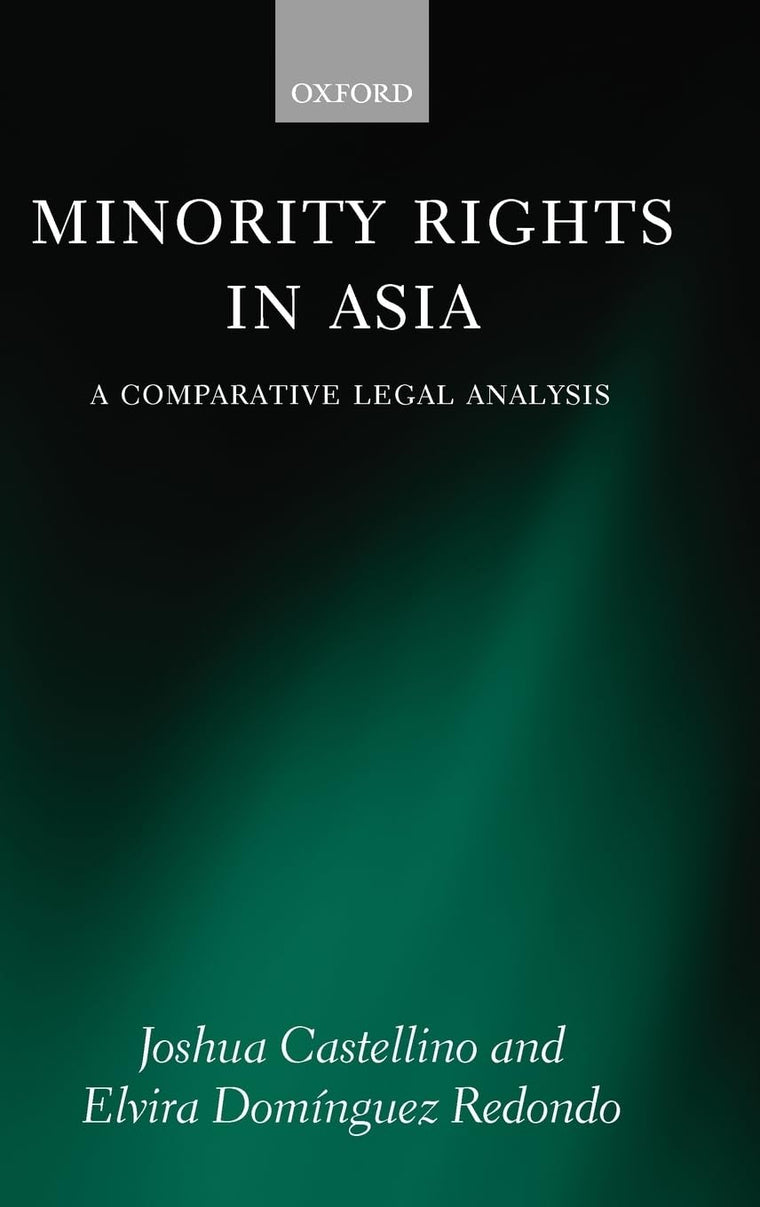 Minority Rights in Asia: A Comparative Legal Analysis