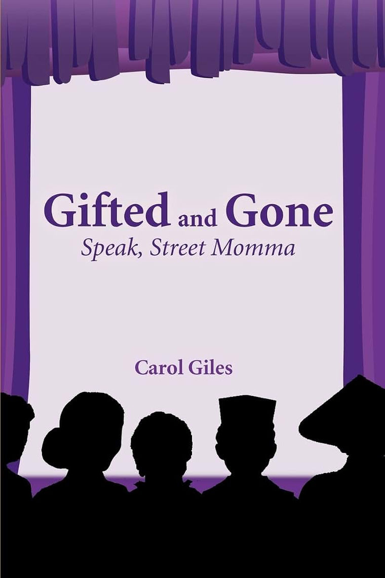 Gifted and Gone: Speak, Street Momma