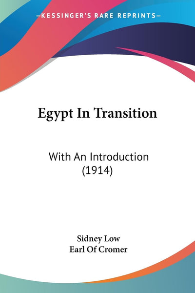 Egypt In Transition: With An Introduction (1914)