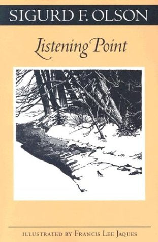 Listening Point (Fesler-Lampert Minnesota Heritage) by Olson