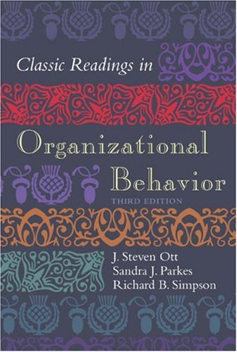 Classic Readings in Organizational Behavior 3rd Edition