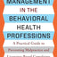 Risk Management in the Behavioral Health Professions: A Practical Guide to Preventing Malpractice and Licensing-Board Complaints
