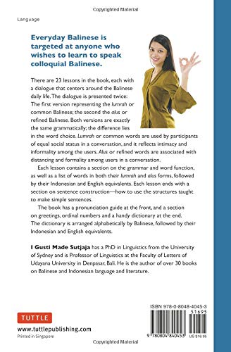 Everyday Balinese: Your Guide to Speaking Balinese Quickly and Effortlessly in a Few Hours