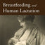 Breastfeeding And Human Lactation (Riordan, Breastfeeding and Human Lactation)