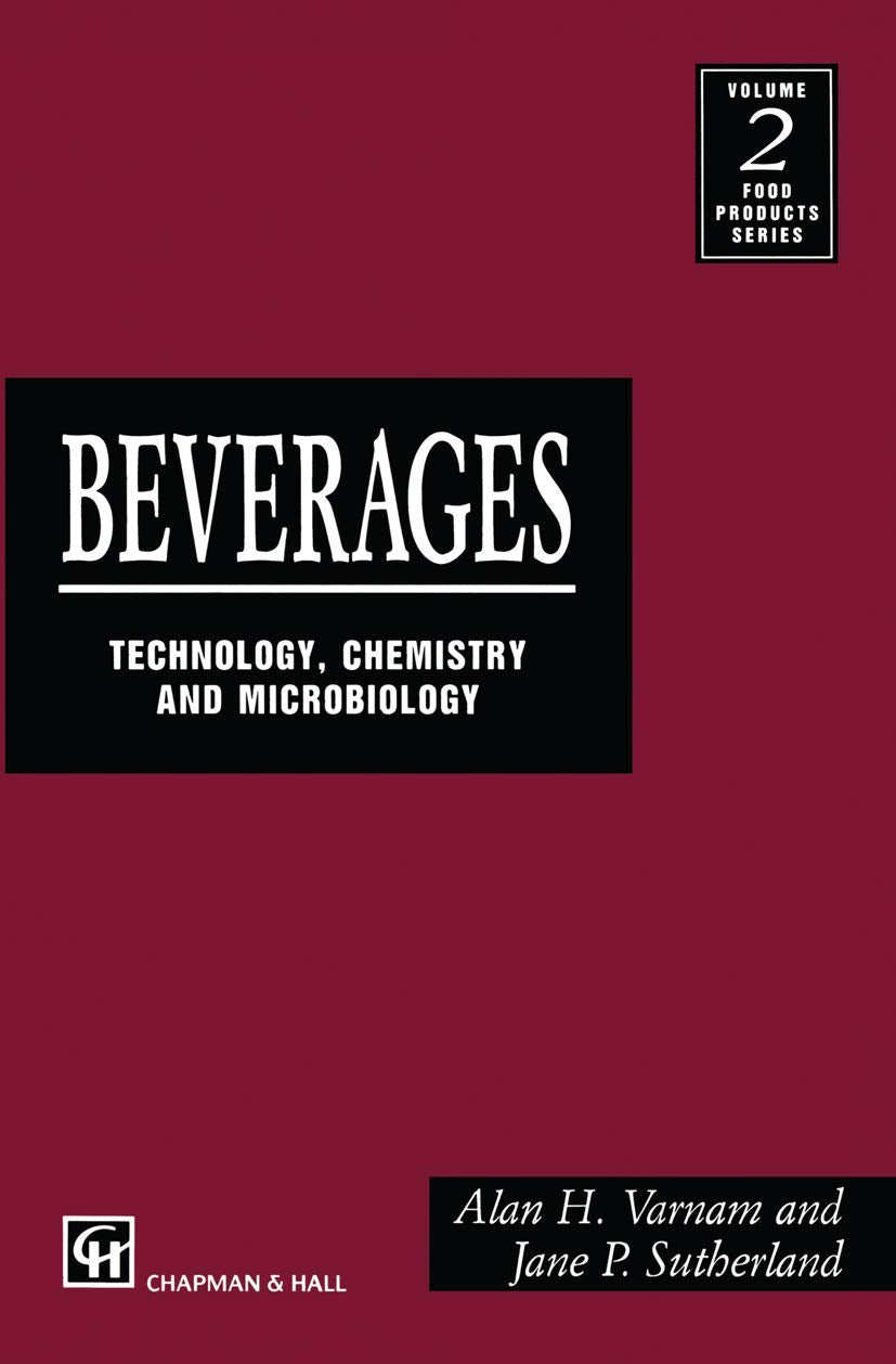 Beverages: technology, chemistry and microbiology (Food Products S)