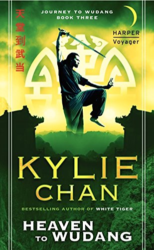 Heaven to Wudang: Journey to Wudang: Book Three (Journey to Wudang Trilogy, 3)