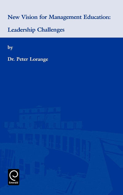 New Vision for Management Education: Leadership Challenges (0)