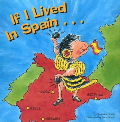 If I Lived in Spain (English and Spanish Edition)
