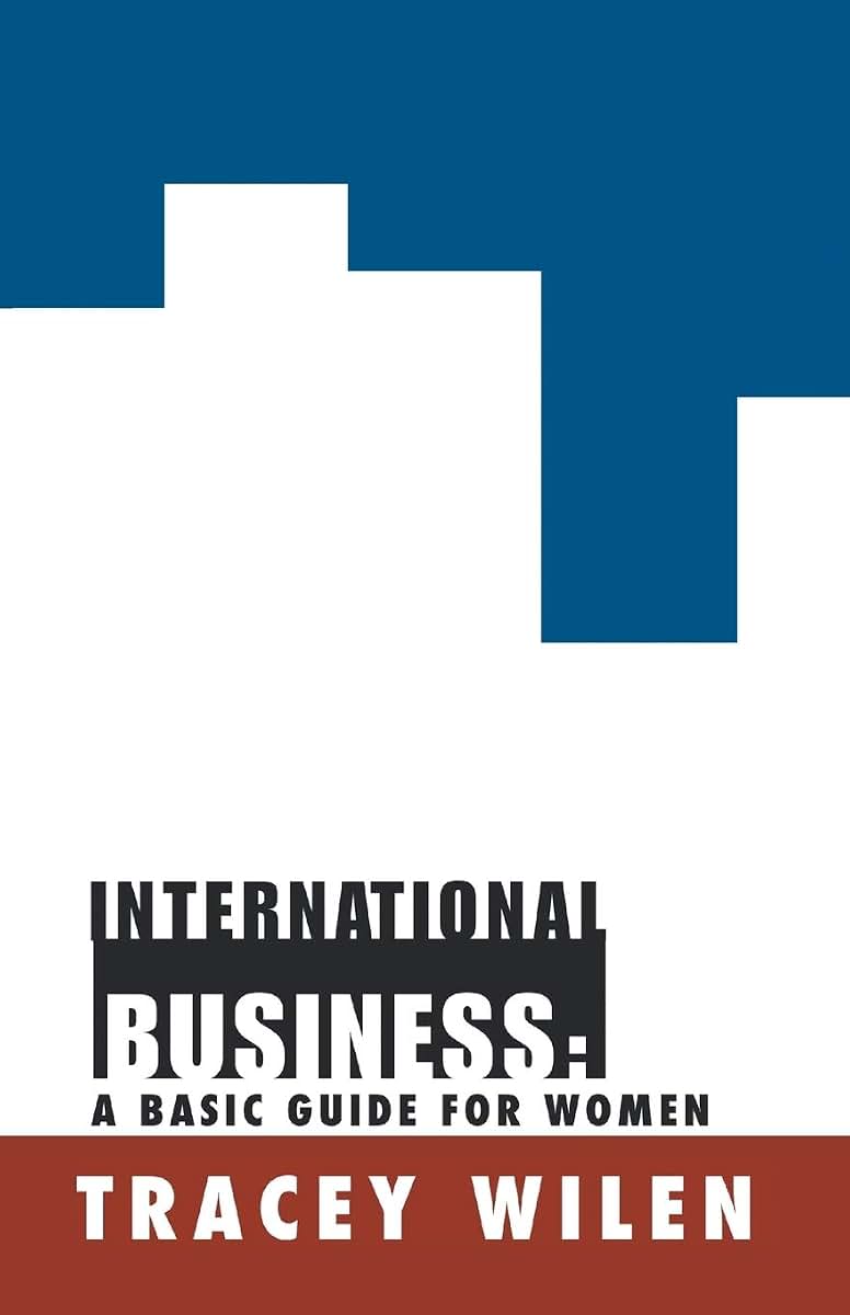 International Business: A Basic Guide for Women