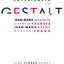 La experiencia en gestalt: Jean-Marie Delacroix Carmen Vázquez Jean-Marie Robine Ruella Frank (Spanish Edition)