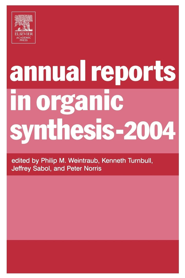Annual Reports in Organic Synthesis (Volume 2004)