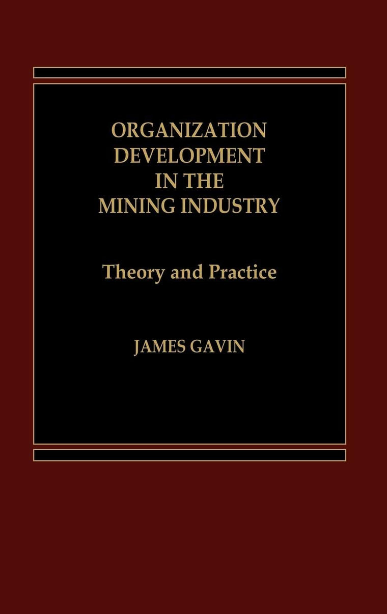 Organization Development in the Mining Industry: Theory and Practice