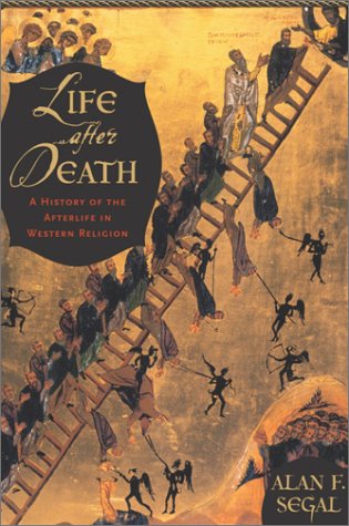 Life After Death: A History of the Afterlife in Western Reli