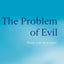 The Problem of Evil: The Gifford Lectures Delivered in the University of St. Andrews in 2003