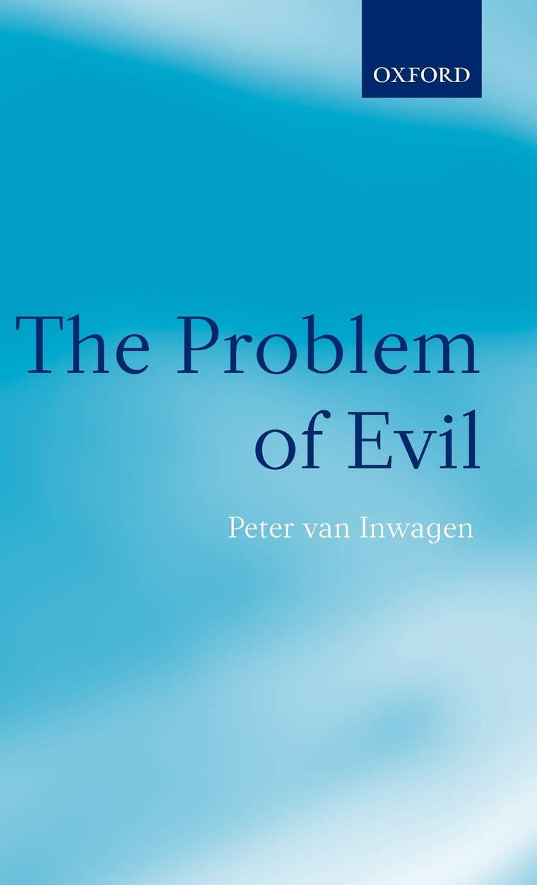 The Problem of Evil: The Gifford Lectures Delivered in the University of St. Andrews in 2003
