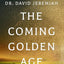 The Coming Golden Age Bible Study Guide: How to Be Kingdom Ready