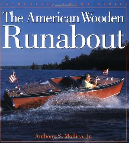 American Wooden Runabout (Enthusiast Color Series) by Mollic