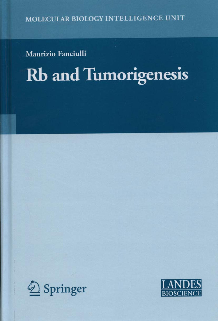 Rb and Tumorigenesis (Medical Intelligence Unit)