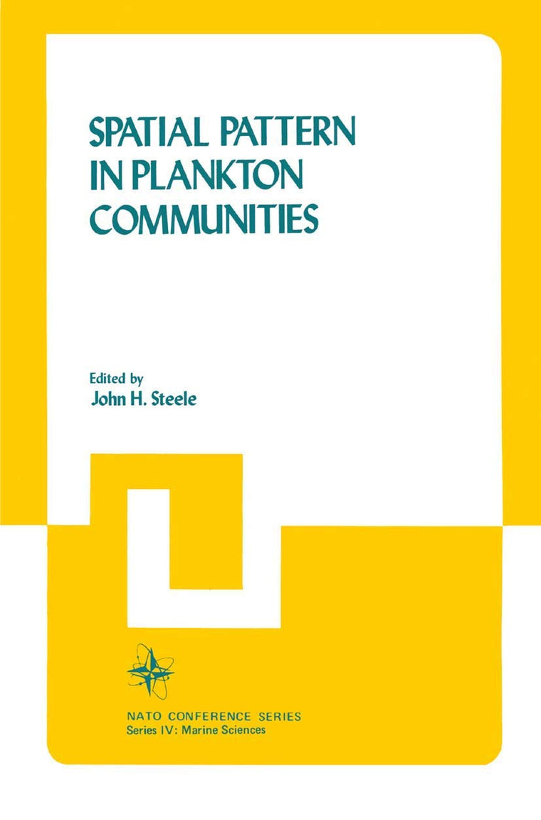Spatial Pattern in Plankton Communities (Nato Conference Series, 3)