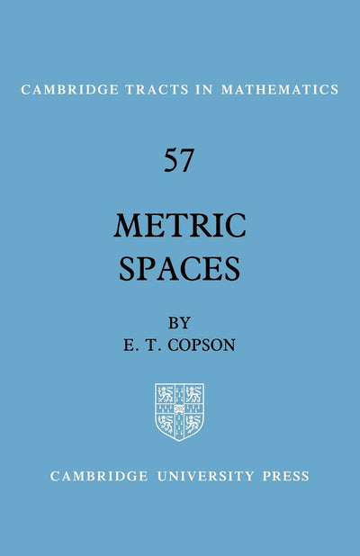 Metric Spaces (Cambridge Tracts in Mathematics, Series Number 57)