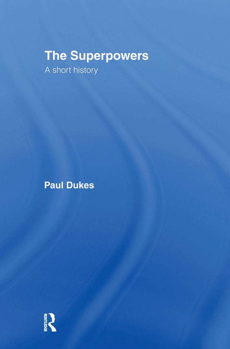 The Superpowers: A Short History