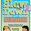 Learning to Slow Down and Pay Attention: A Book for Kids About ADHD