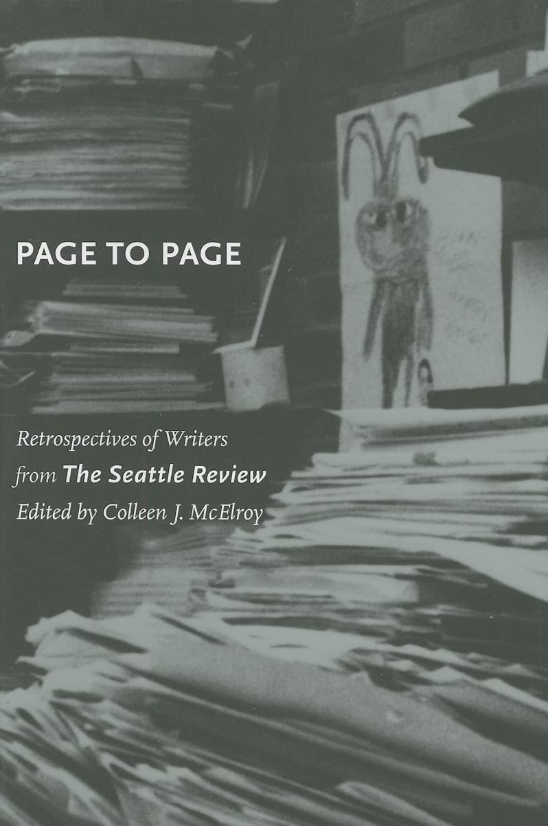 Page to Page: Retrospectives of Writers from The Seattle Review (McLellan Endowed Series xx)