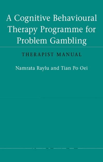 A Cognitive Behavioural Therapy Programme for Problem Gambling
