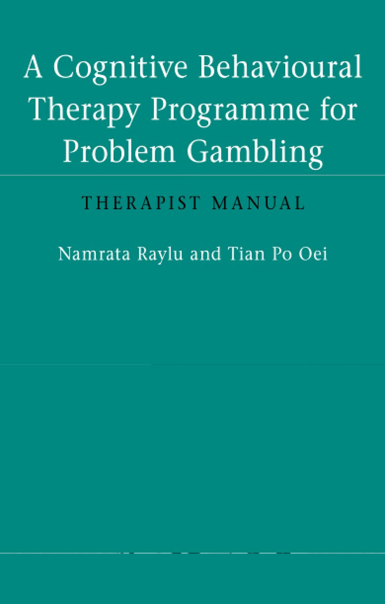 A Cognitive Behavioural Therapy Programme for Problem Gambling