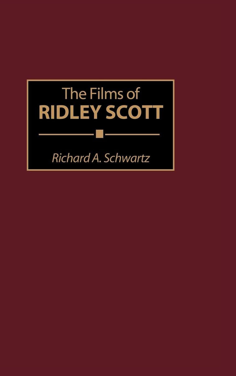 The Films of Ridley Scott: