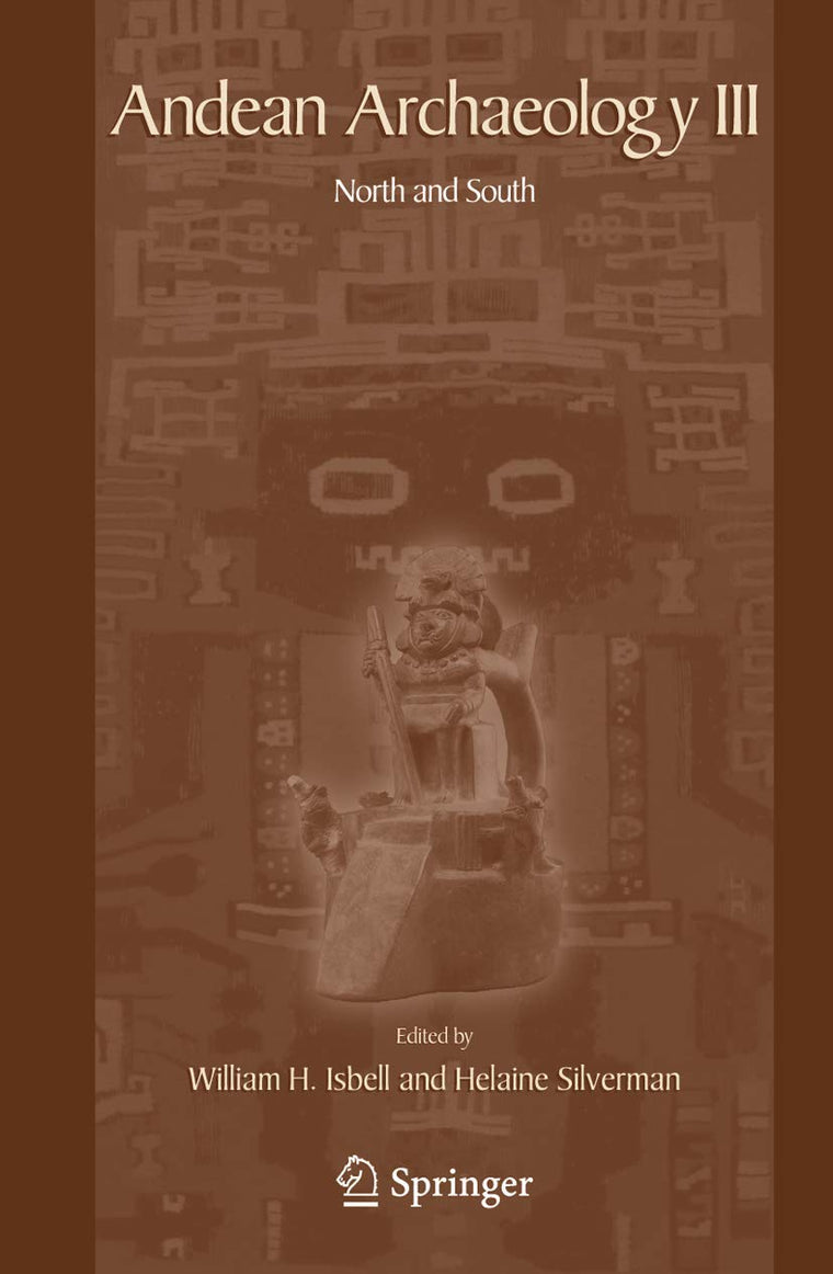 Andean Archaeology III: North and South