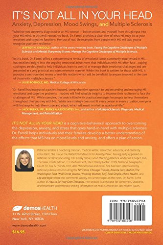 It's Not All in Your Head: Anxiety, Depresson, Mood Swings, and MS