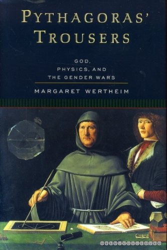 Pythagoras' Trousers: God, Physics, and the Gender Wars