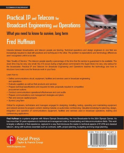 Practical IP and Telecom for Broadcast Engineering and Operations: What you need to know to survive, long term (Focal Press Media Technology Professional)