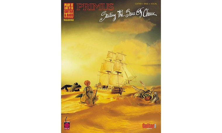 Primus - Sailing the Seas of Cheese: Guitar and Bass Transcriptions (Play-It-Like-It-Is)