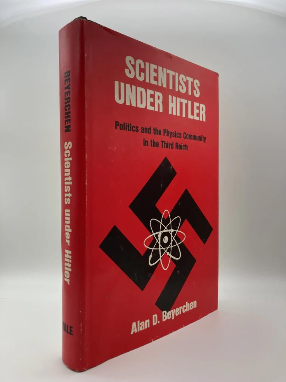 Scientists Under Hitler: Politics and the Physics Community in the Third Reich