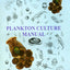 Plankton Culture Manual - Sixth Edition