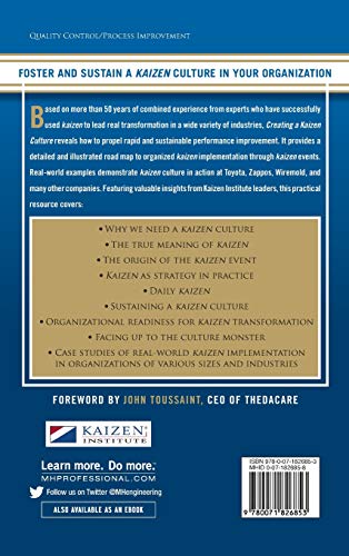 Creating a Kaizen Culture: Align the Organization, Achieve Breakthrough Results, and Sustain the Gains