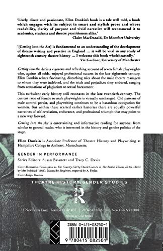 Getting Into the Act: Women Playwrights in London 1776-1829 (Gender in Performance)
